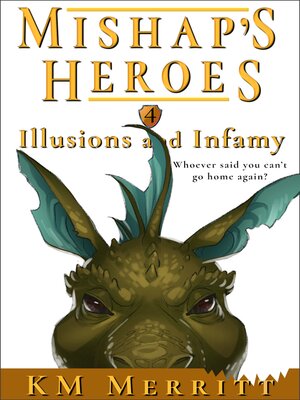 cover image of Illusions and Infamy